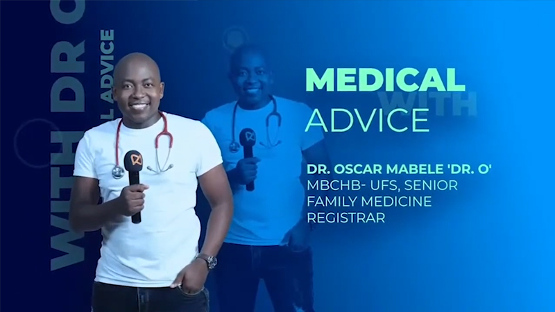 MEDICAL ADVICE WITH DR. O